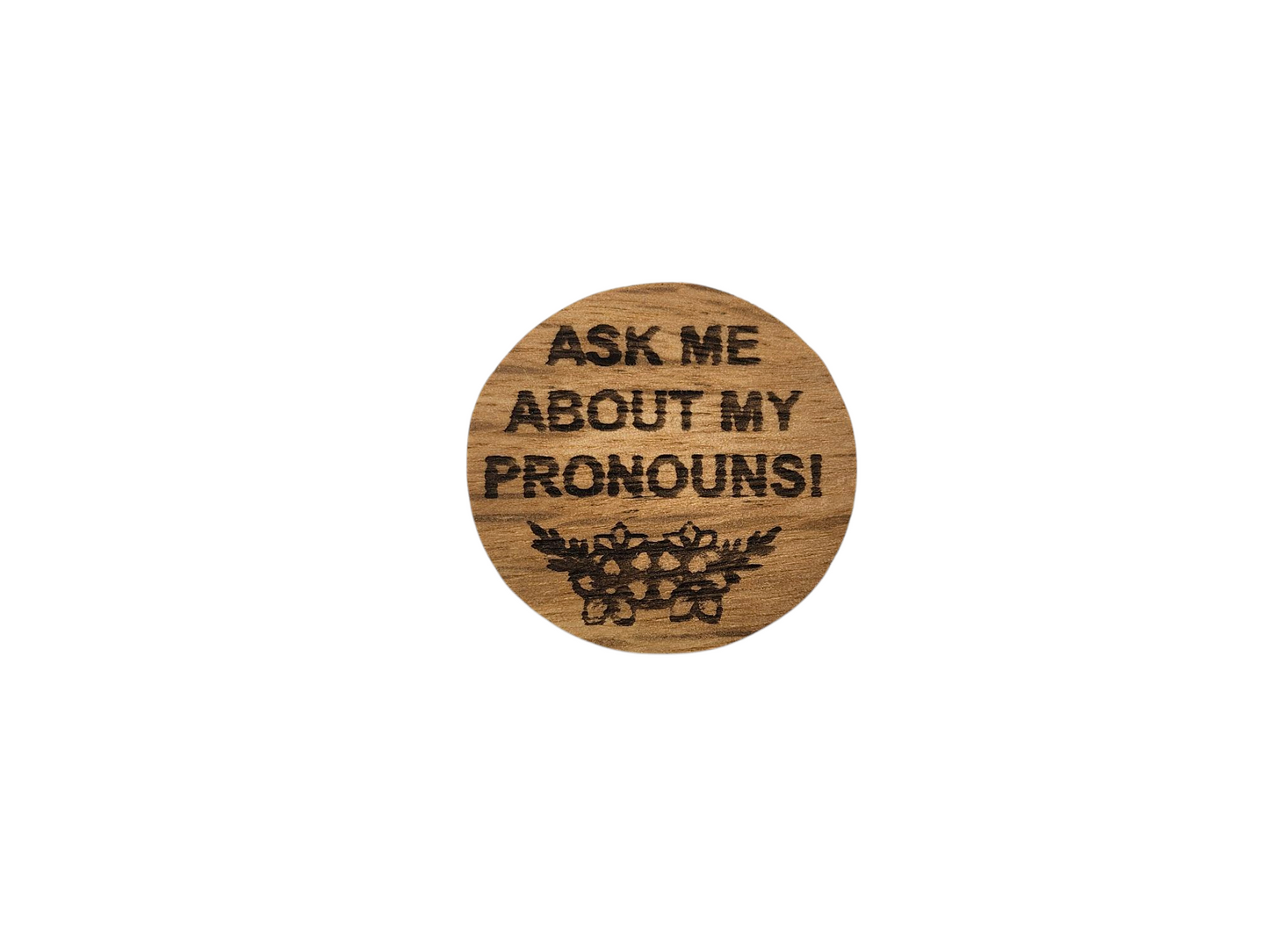 Reclaimed Wood Pronoun Pins